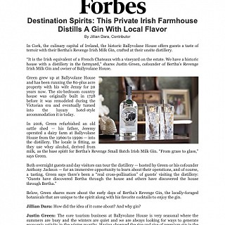 Bertha's Revenge Gin and Ballyvolane House in Forbes Magazine 'Destination Spirits: This Private Irish Farmhouse Distills A Gin With Local Flavor' by Jillian Dara