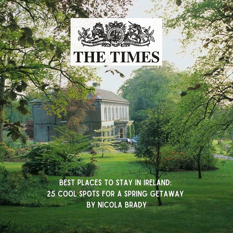 The Times 'Best places to stay in Ireland: 25 cool spots for a spring getaway' by Nicola Brady